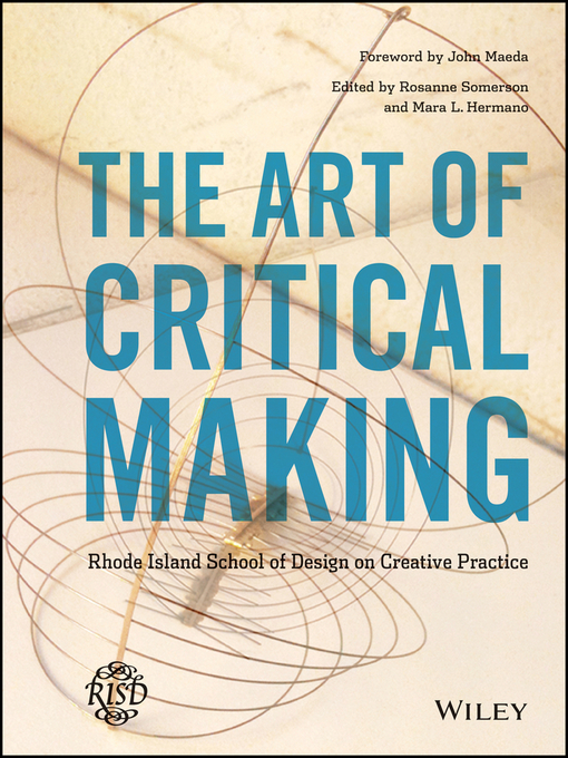 Title details for The Art of Critical Making by Rosanne Somerson - Available